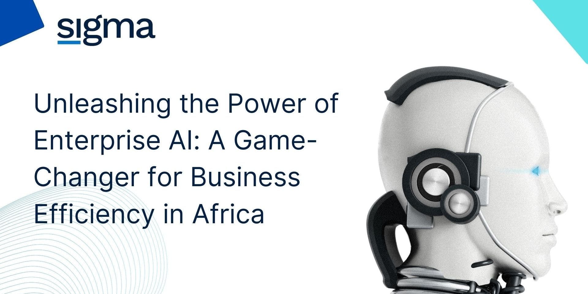 Cover Image for Improving Business Efficiency in Africa with Enterprise AI